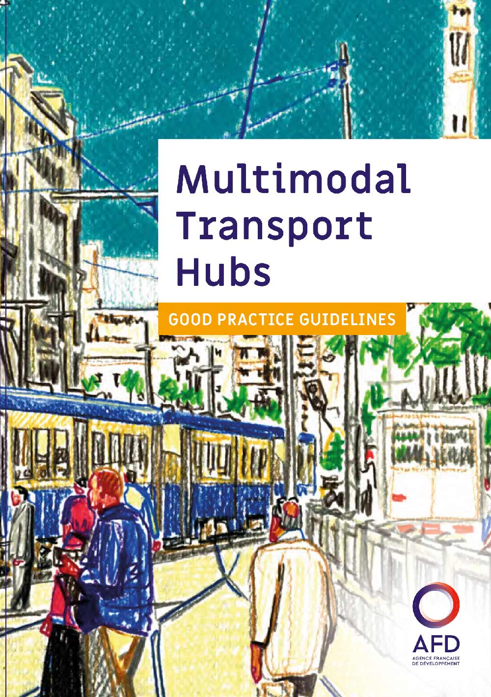 Multimodal transport hubs – Good practice guidelines