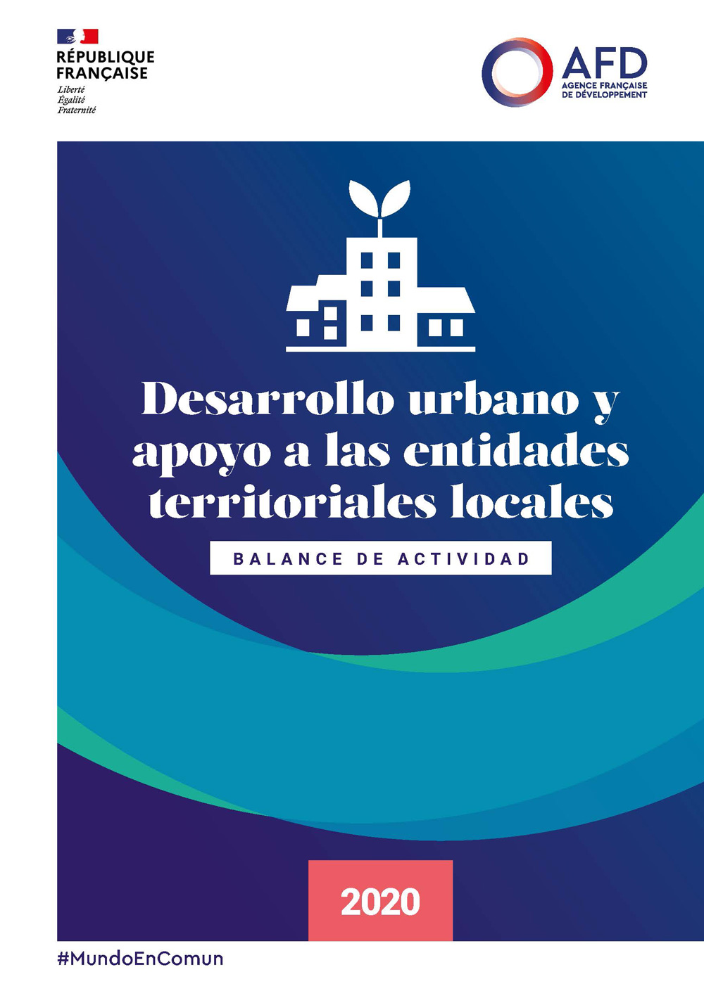 Desarrollo urbano y apoyo a las entidades territoriales locales - Balance de actividad 2020