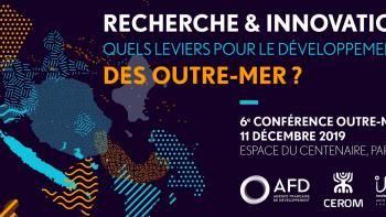 Recherche & Innovation: quels leviers pour le développement des Outre-mer ?