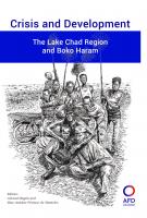 Crisis and Development. The Lake Chad Region and Boko Haram_couv