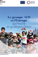 Le groupe AFD et l'Europe au Proche et Moyen-Orient