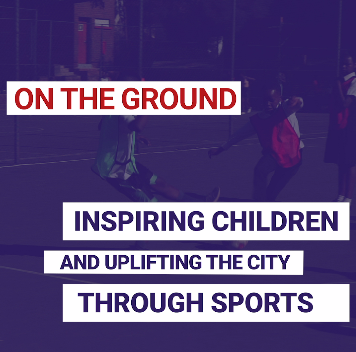 Inspiring children and uplifting the city through sports