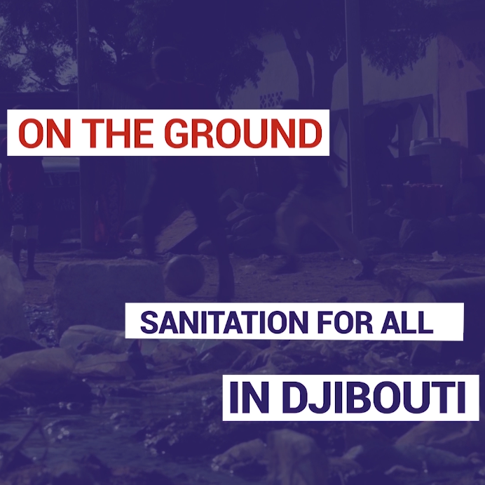 Sanitation for all in Djibouti