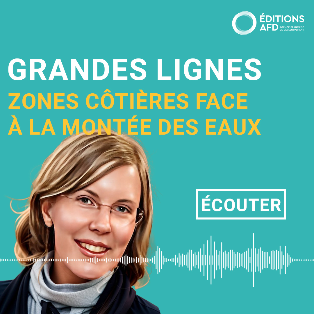 Grandes Lignes Episode 9 Zones cotières face à la montée des eaux