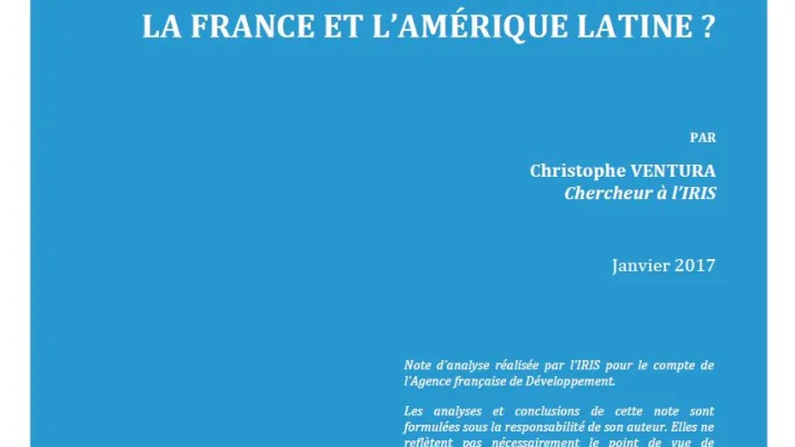 Face à la mondialisation, quelle « relation spéciale » entre la France et l'Amérique latine ?