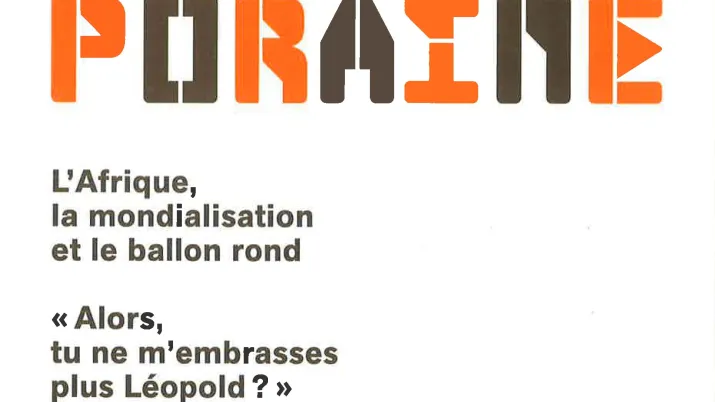L'Afrique, la mondialisation et le ballon rond