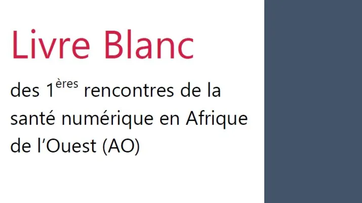 Livre blanc – Rencontres de la santé numérique en Afrique de l’Ouest