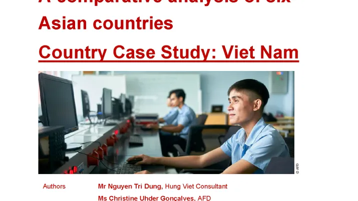 Study on a comparative analysis in six Asian countries - Country Case Study: Viet Nam