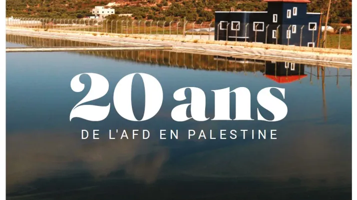 20 ans de l'AFD en Palestine