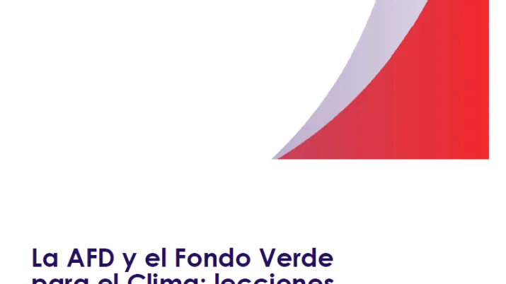 La AFD y el Fondo Verde para el Clima: lecciones aprendidas