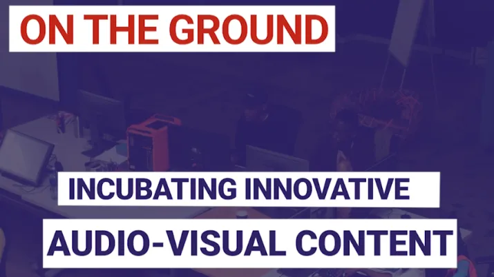Incubating innovative Audio-visual content