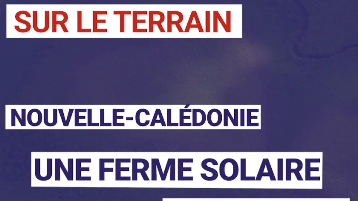 Nouvelle-Calédonie : Une ferme solaire innovante