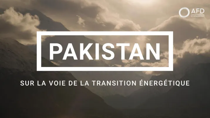 Sur la voie de la transition énergétique au Pakistan