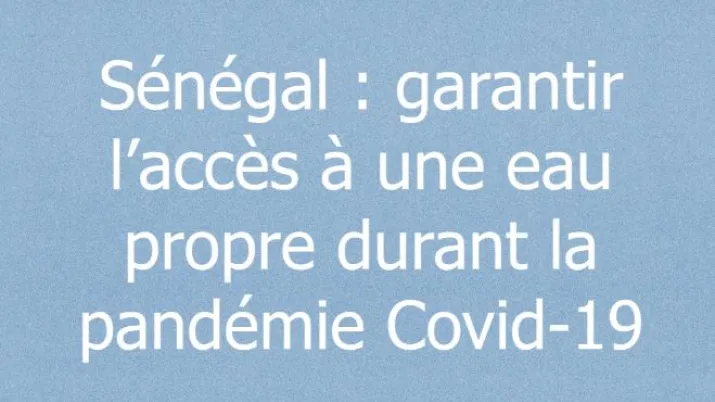 Sénégal : garantir l’accès à une eau propre durant la pandémie Covid-19