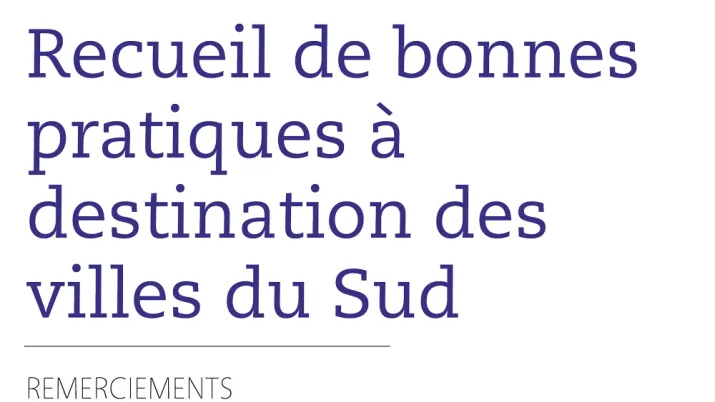 L’expérience française en matière de mobilité urbaine - Recueil de bonnes pratiques à destination des villes du Sud