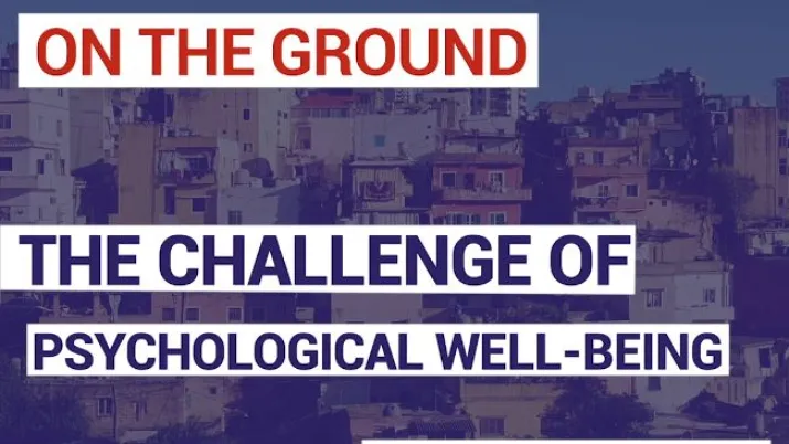 The Challenge of psychological well-being in Lebanon