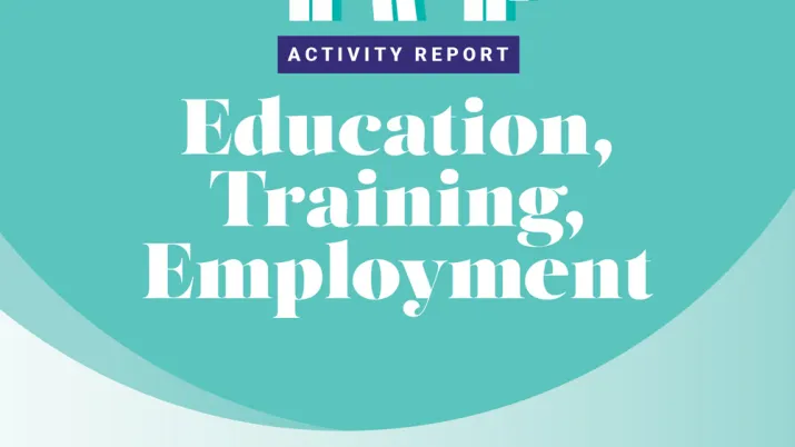 Education, Training, Employment: 2019 Activity Report