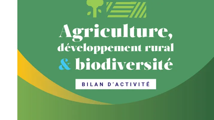 Agriculture, développement rural et biodiversité - Bilan d'activité 2020