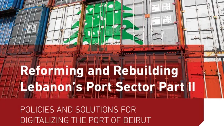 Reforming and Rebuilding Lebanon's Port Sector - Part II