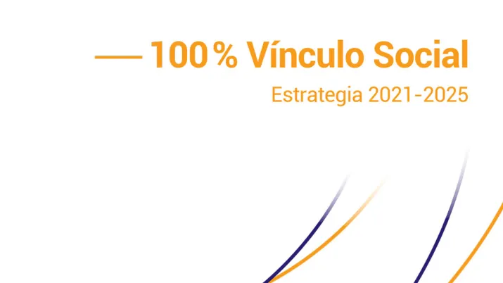 100% Vínculo Social Estrategia 2021-2025