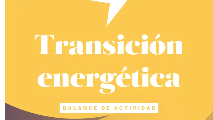 Transición energética - Balance de actividad 2021