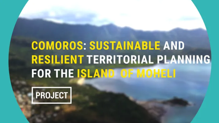 Comoros: Sustainable and resilient territorial planning for the island of Moheli