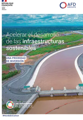 Acelerar el desarrollo de las infraestructuras sostenibles: une prioridad de inversión