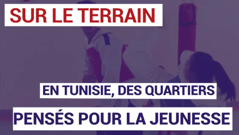 En Tunisie, des quartiers pensés pour la jeunesse
