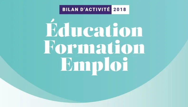 Éducation, formation, emploi - Bilan d'activité 2018
