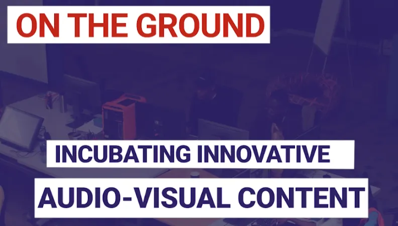 Incubating innovative Audio-visual content