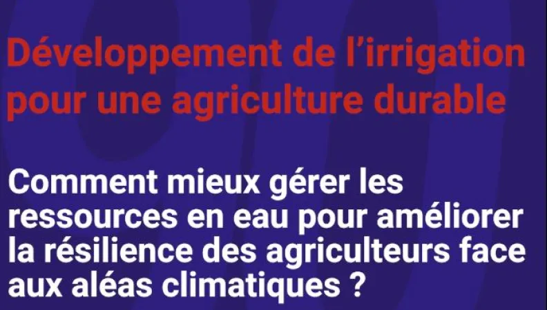 Gérer les ressources en eau pour améliorer la résilience des agriculteurs face aux aléas climatiques
