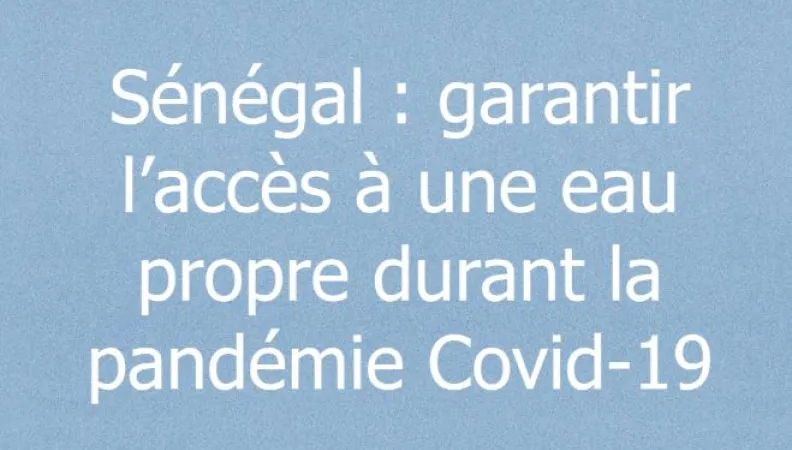 Sénégal : garantir l’accès à une eau propre durant la pandémie Covid-19