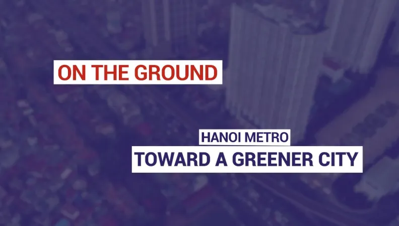 Hanoi metro: toward a greener city