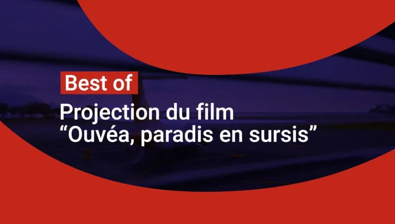 Projection du film : Ouvéa, un paradis en sursis