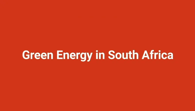 Green Energy in South Africa