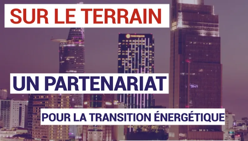 Un partenariat pour la transition énergétique au Vietnam
