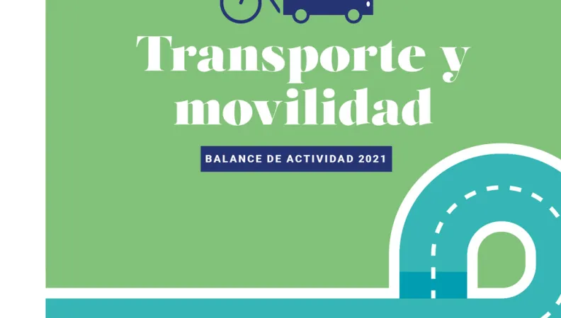 Transporte y movilidad - Balance de actividad 2021