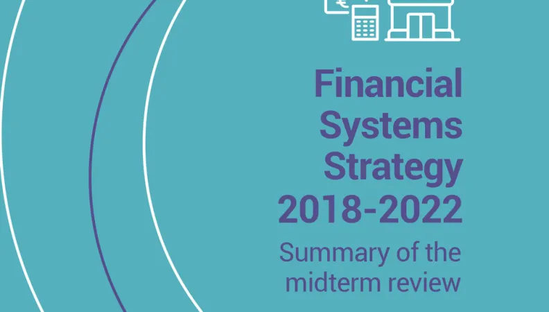 Financial Systems Strategy 2018-2022 Summary of the midterm review