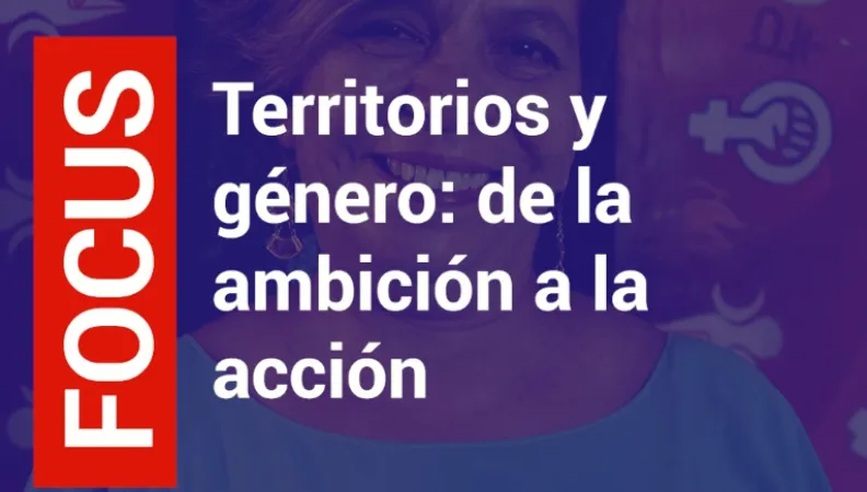 Territorios y género: de la ambición a la acción en Colombia