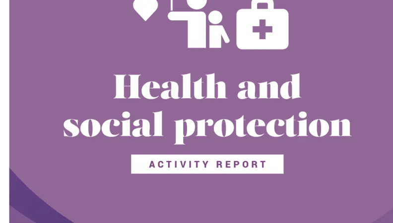 Health social protection - Activity report 2022