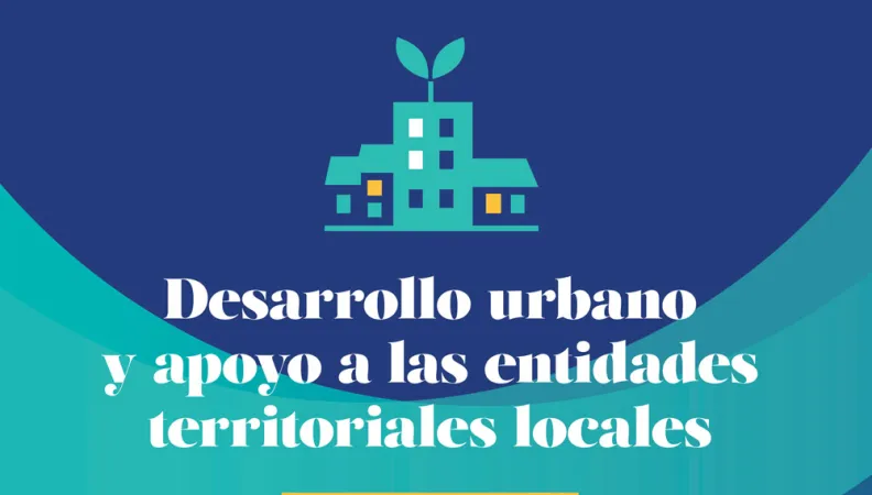 Infografía - La actividad de la AFD a favor del desarrollo urbano y del apoyo a las entidades territoriales locales en 2022