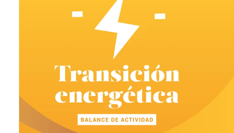 Transición energética Balance de actividad 2022