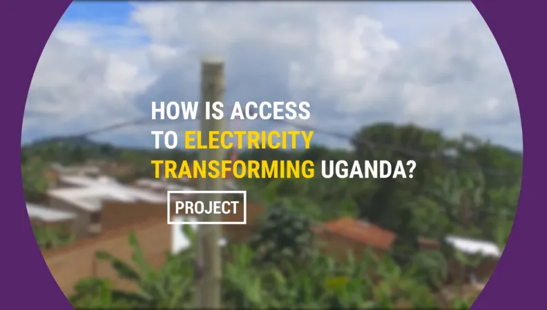 Access to electricity empowers Uganda