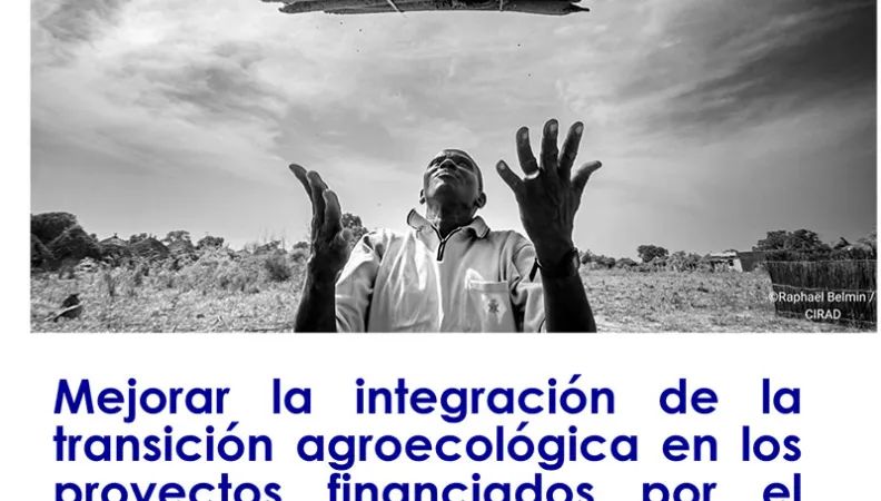 Nota de posicionamiento : Mejorar la integración de la transición agroecológica en los proyectos financiados por el Grupo AFD
