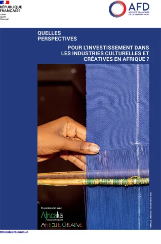 Coverture livret "Quelles perspectives pour l'investissement dans les industries culturelles créatives en Afrique"